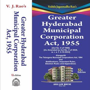 Greater Hyderabad Municipal Corporation Act, 1955 (12th Edition 2025)